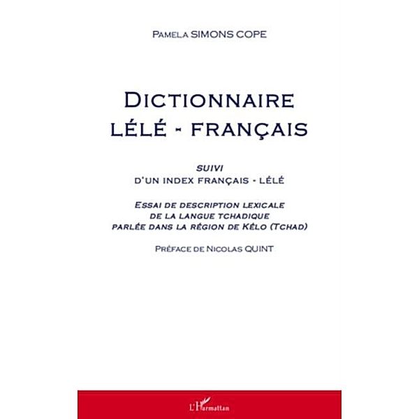Dictionnaire lele-francais suivi index / Hors-collection, Pamela Simons Cope
