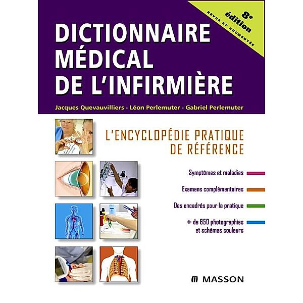 Dictionnaire médical de l'infirmière, Jacques Quevauvilliers, Gabriel Perlemuter, Léon Perlemuter