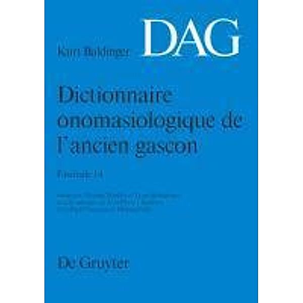 Dictionnaire onomasiologique de l'ancien gascon (DAG). Fascicule 14