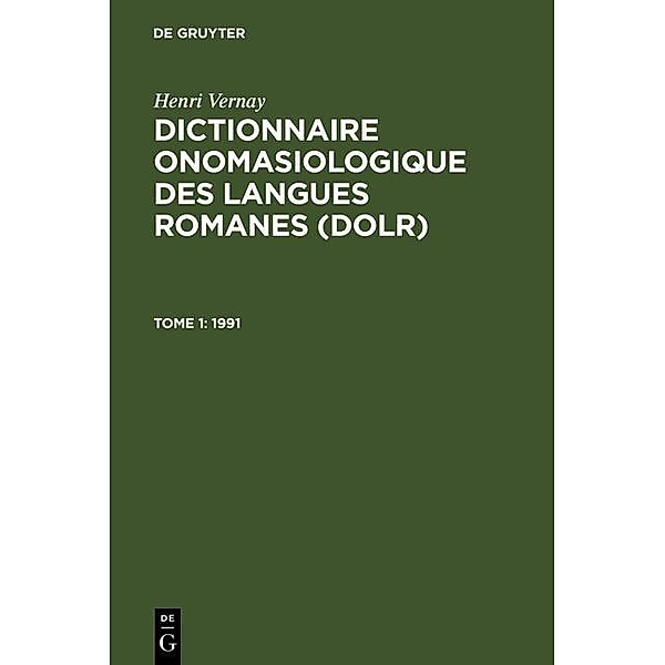 Dictionnaire onomasiologique des langues romanes (DOLR) 1991, Henri Vernay
