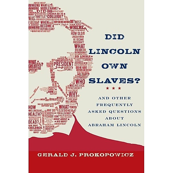 Did Lincoln Own Slaves? / Vintage Civil War Library, Gerald J. Prokopowicz