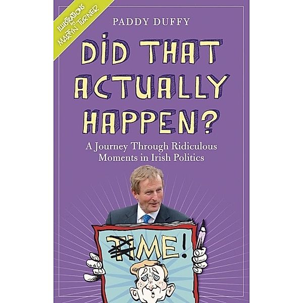 Did That Actually Happen?, Paddy Duffy