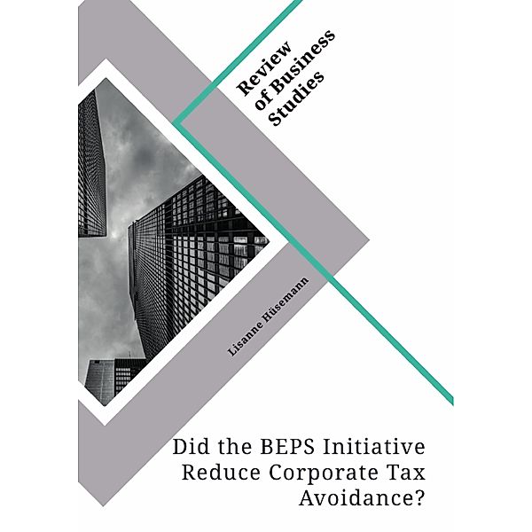 Did the BEPS Initiative Reduce Corporate Tax Avoidance?, Lisanne Hüsemann