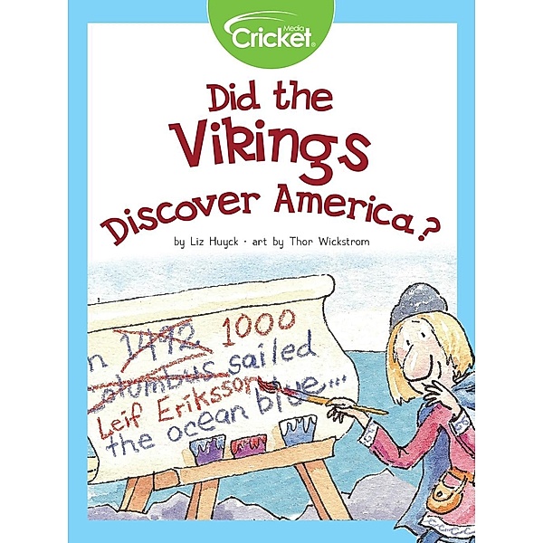 Did the Vikings Discover America?, Liz Huyck