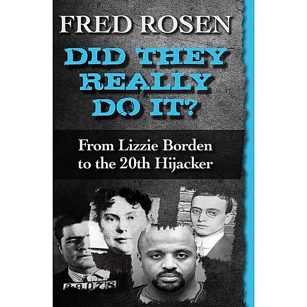 Did They Really Do It?, Fred Rosen
