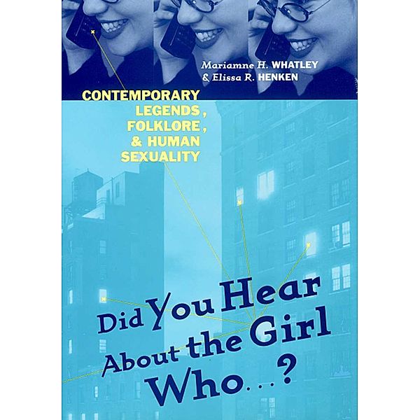 Did You Hear About The Girl Who . . . ?, Marianne H. Whatley, Elissa R. Henken