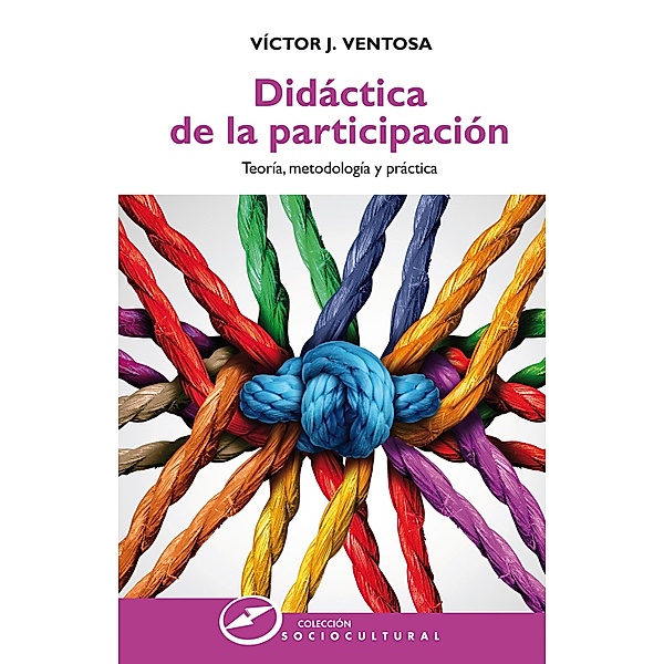 Didáctica de la participación / Sociocultural Bd.67, Víctor J. Ventosa
