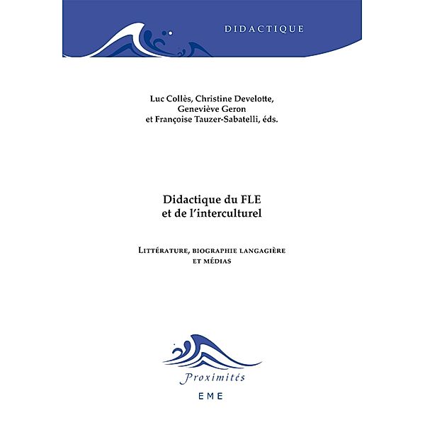 Didactique du FLE et de l'interculturel, Colles Luc, Develotte Christine, Geron Genevieve, Francoise Tauzer-Sabatelli