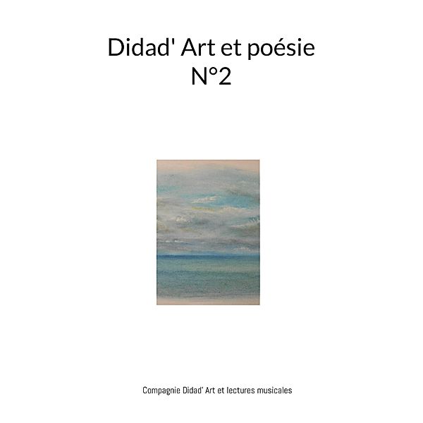 Didad' Art et poésie N°2, Didier Jean