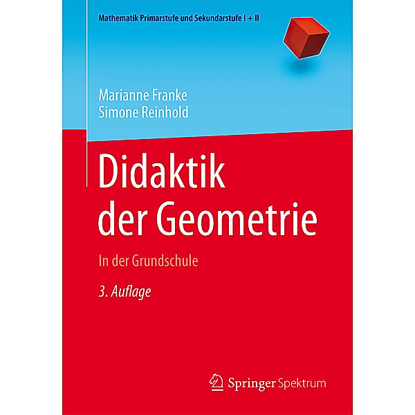 Didaktik der Geometrie, Marianne Franke, Simone Reinhold