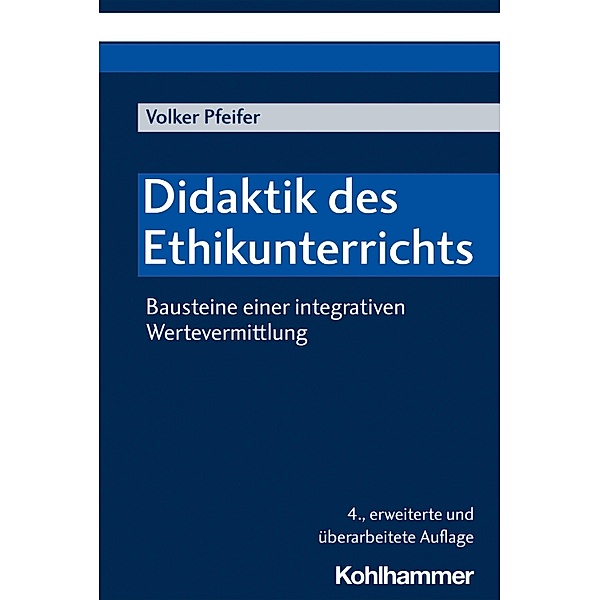 Didaktik des Ethikunterrichts, Volker Pfeifer
