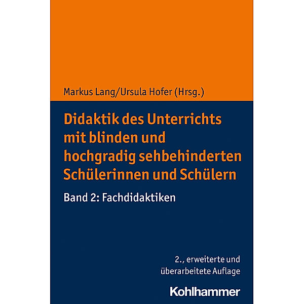 Didaktik des Unterrichts mit blinden und hochgradig sehbehinderten Schülerinnen und Schülern