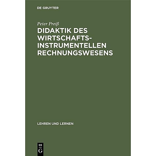 Didaktik des wirtschaftsinstrumentellen Rechnungswesens / Jahrbuch des Dokumentationsarchivs des österreichischen Widerstandes, Peter Preiß