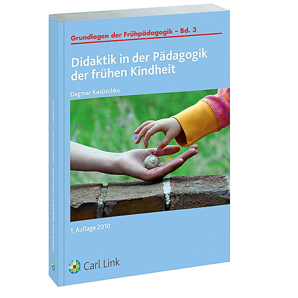 Didaktik in der Pädagogik der frühen Kindheit, Dagmar Kasüschke