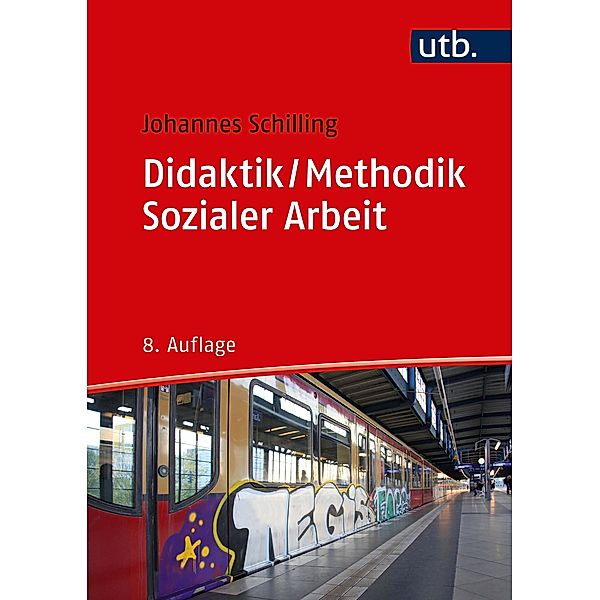 Didaktik / Methodik Sozialer Arbeit, Johannes Schilling