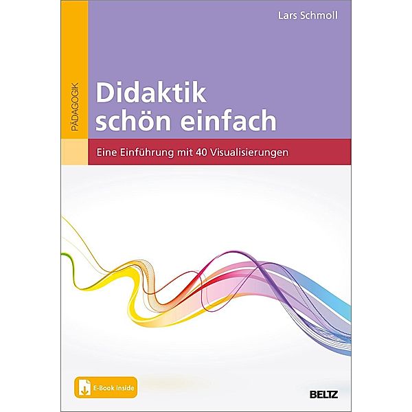 Didaktik schön einfach, Lars Schmoll