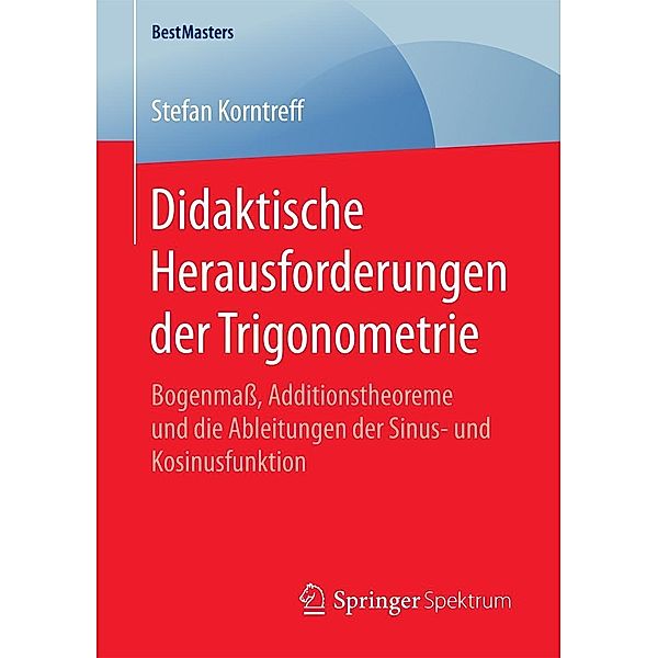 Didaktische Herausforderungen der Trigonometrie / BestMasters, Stefan Korntreff