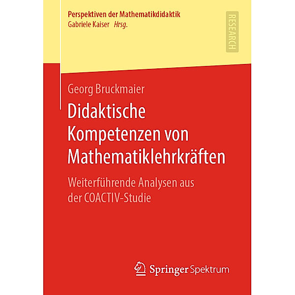 Didaktische Kompetenzen von Mathematiklehrkräften, Georg Bruckmaier