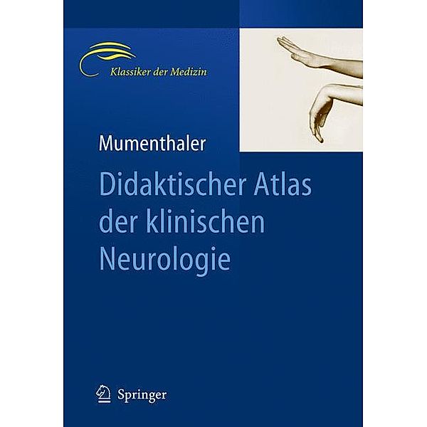 Didaktischer Atlas der klinischen Neurologie, M. Mumenthaler