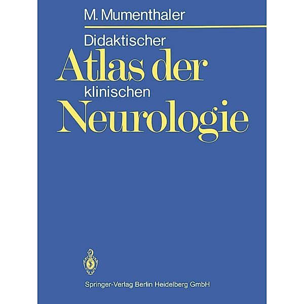 Didaktischer Atlas der klinischen Neurologie, M. Mumenthaler