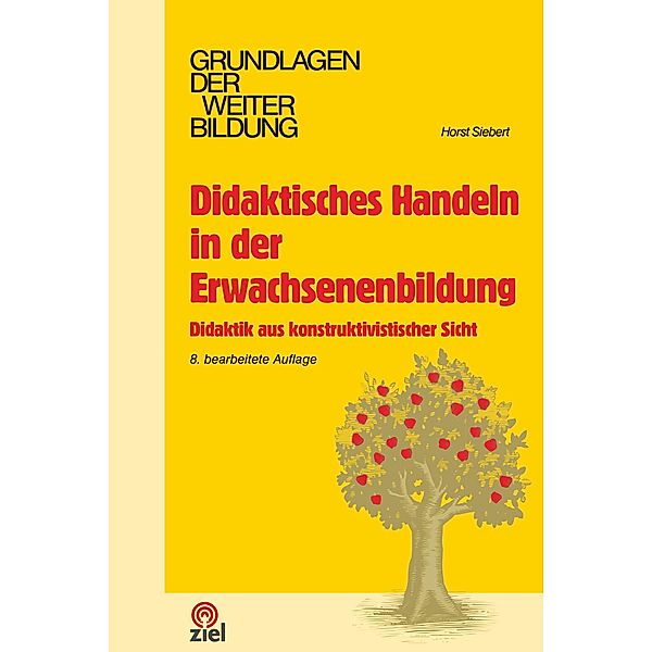 Didaktisches Handeln in der Erwachsenenbildung, Horst Siebert