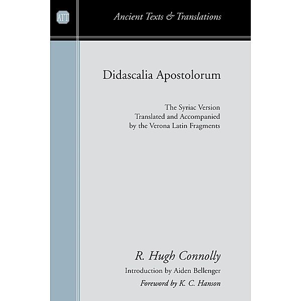 Didascalia Apostolorum / Ancient Texts and Translations