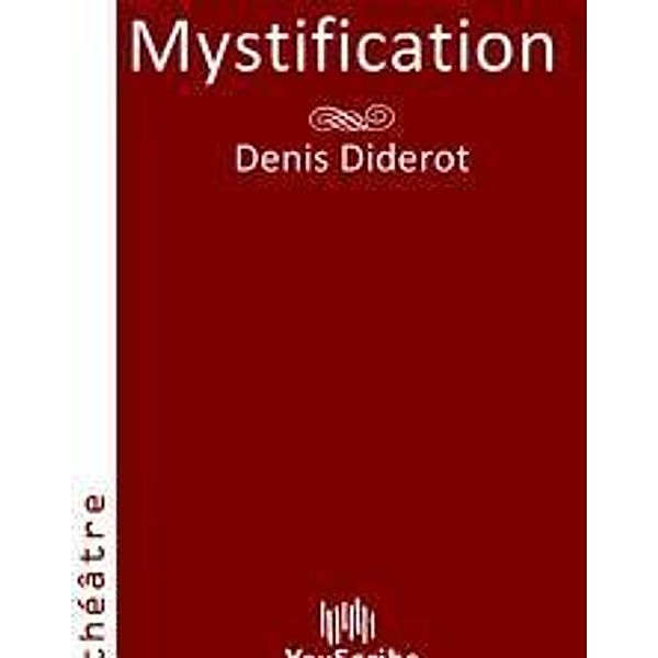 Diderot, D: Mystification, Denis Diderot