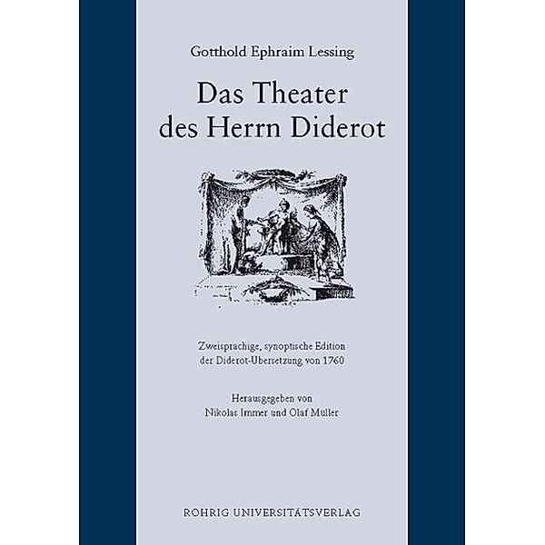 Diderot, D: Theater des Herrn Diderot, Denis Diderot, Gotthold Ephraim Lessing