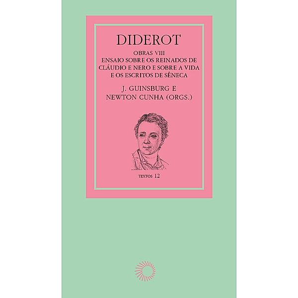 Diderot: obras VIII - Cláudio, Nero e Sêneca / Textos