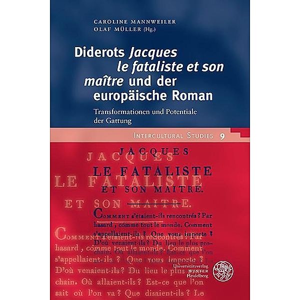 Diderots ,Jacques le fataliste et son maître' und der europäische Roman / Intercultural Studies Bd.9