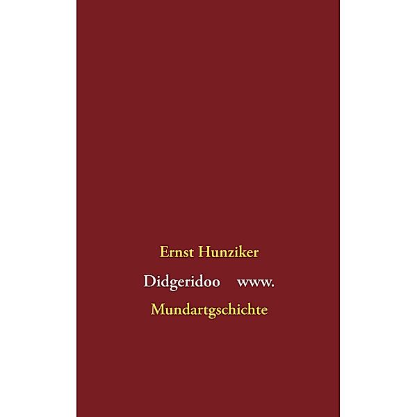 Didgeridoo  www, Ernst Hunziker