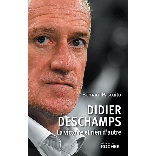 Didier Deschamps, Bernard Pascuito