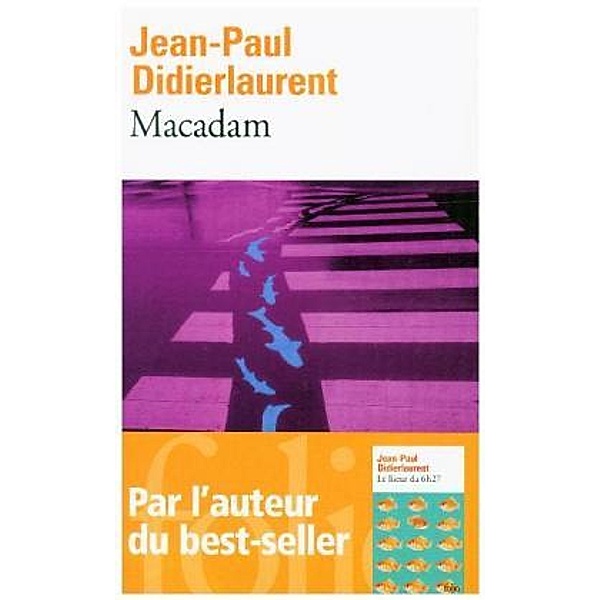 Didierlaurent, J: Macadam, Jean-Paul Didierlaurent