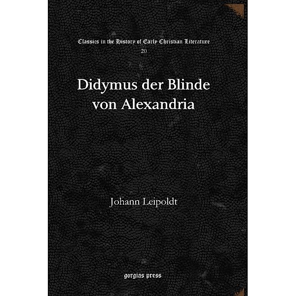 Didymus der Blinde von Alexandria, Johann Leipoldt