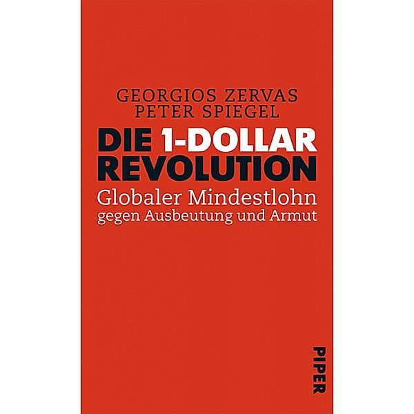 Die 1-Dollar-Revolution, Georgios Zervas, Peter Spiegel