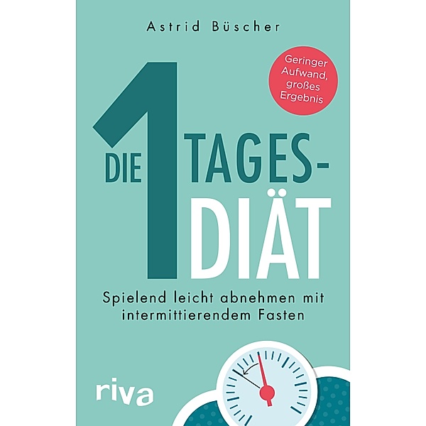 Die 1-Tages-Diät, Astrid Büscher, Elisabeth Lange