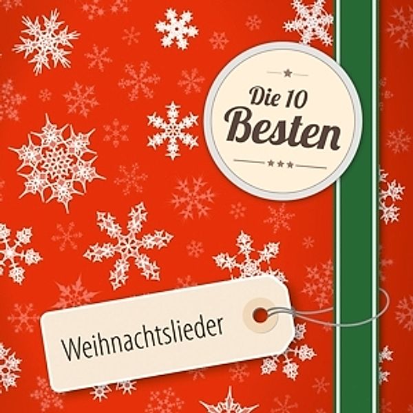 Die 10 Besten: Weihnachtsliede, Diverse Interpreten