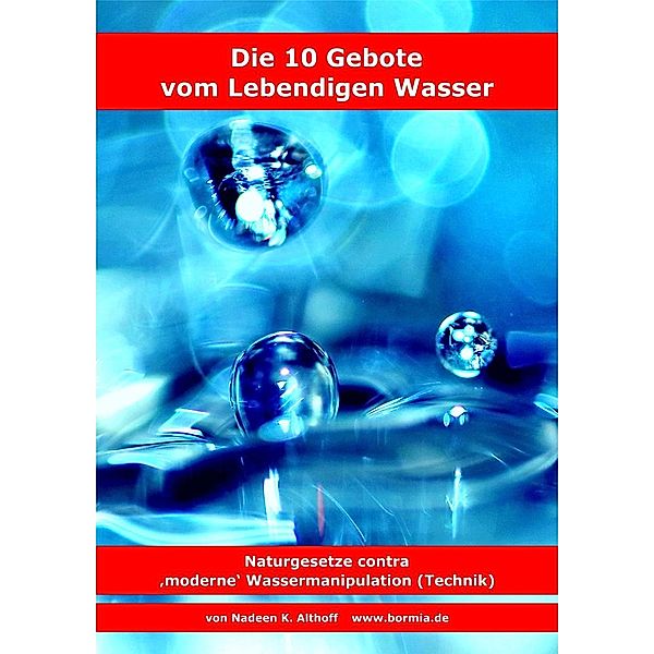 Die 10 Gebote vom Lebendigen Wasser, Nadeen K. Althoff