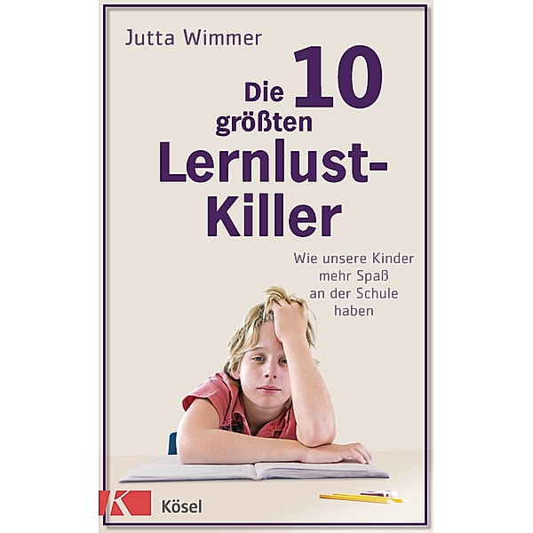 Die 10 größten Lernlustkiller, Jutta Wimmer