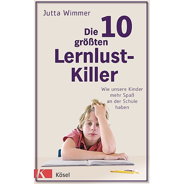 Die 10 grössten Lernlustkiller, Jutta Wimmer