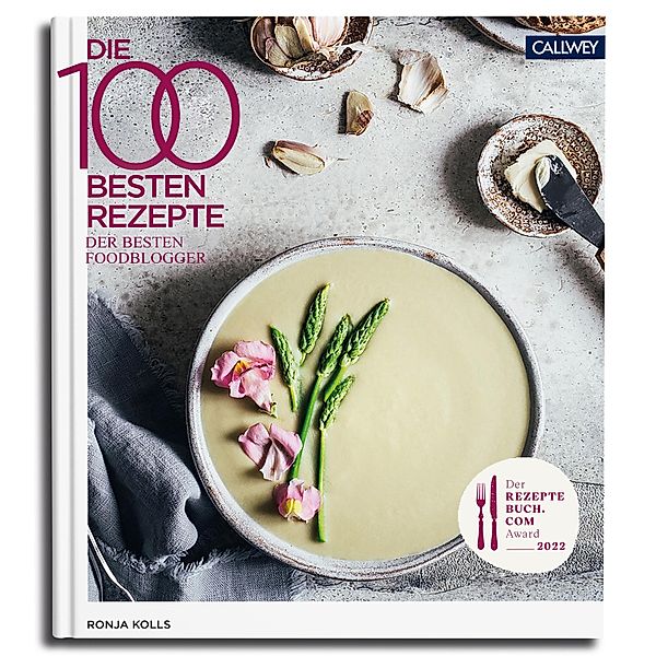 Die 100 besten Rezepte der besten Foodblogger 2022, Ronja Kolls