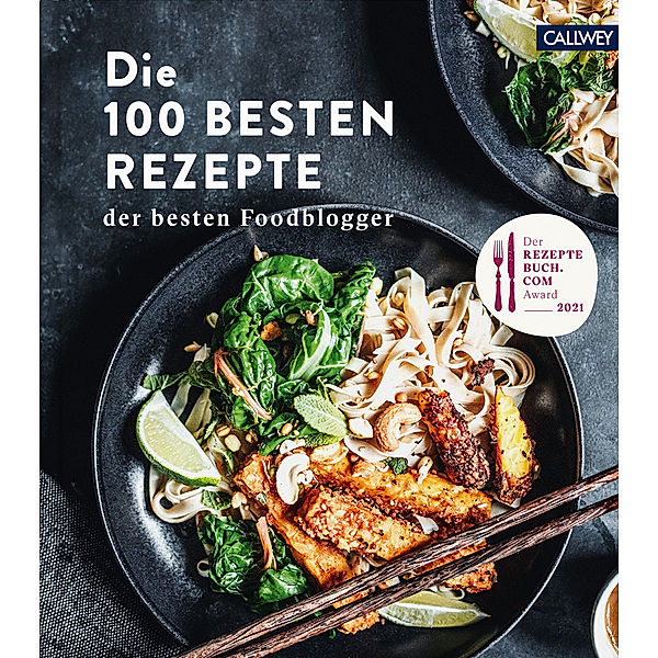 Die 100 besten Rezepte der besten Foodblogger, rezeptebuch.com