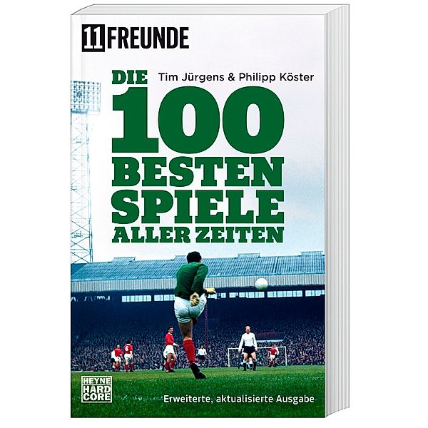 Die 100 besten Spiele aller Zeiten, Tim Jürgens, Philipp Köster, 11 Freunde Verlags GmbH & Co. KG