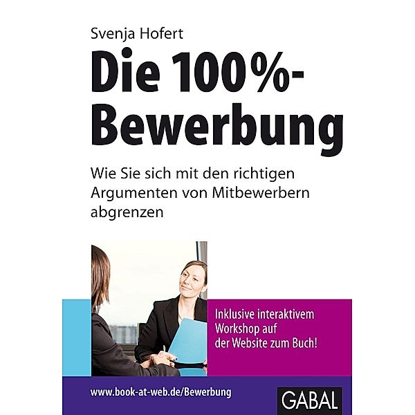 Die 100%-Bewerbung / Whitebooks, Svenja Hofert