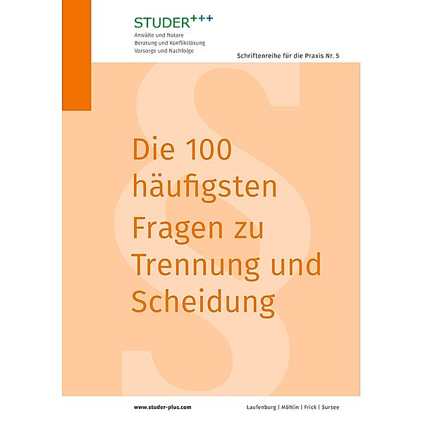 Die 100 häufigsten Fragen zu Trennung und Scheidung