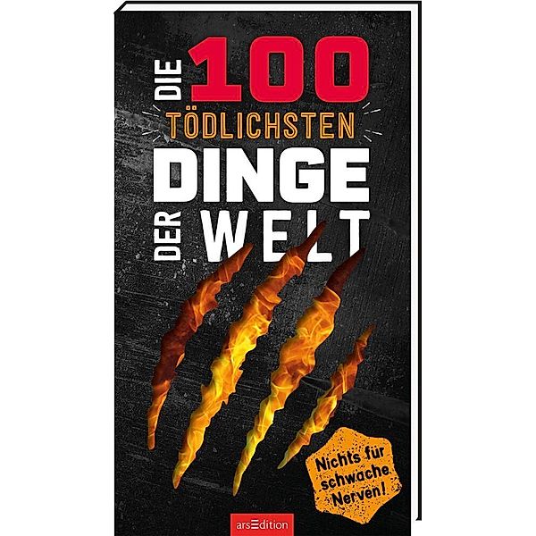 Die 100 tödlichsten Dinge der Welt, Anna Claybourne