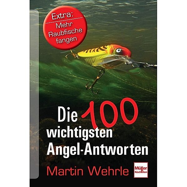 Die 100 wichtigsten Angel-Antworten, Martin Wehrle