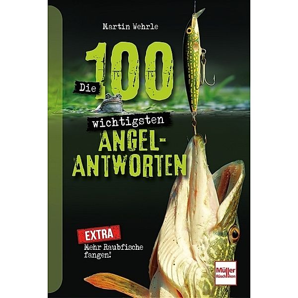 Die 100 wichtigsten Angel-Antworten, Martin Wehrle