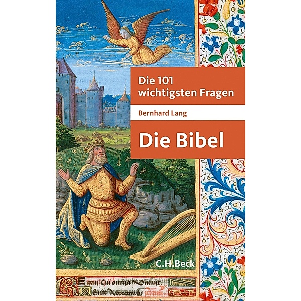 Die 101 wichtigsten Fragen - Die Bibel / Beck'sche Reihe Bd.7039, Bernhard Lang