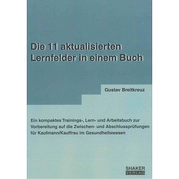 Die 11 aktualisierten Lernfelder in einem Buch, Gustav Breitkreuz